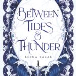 Between Tides & Thunder