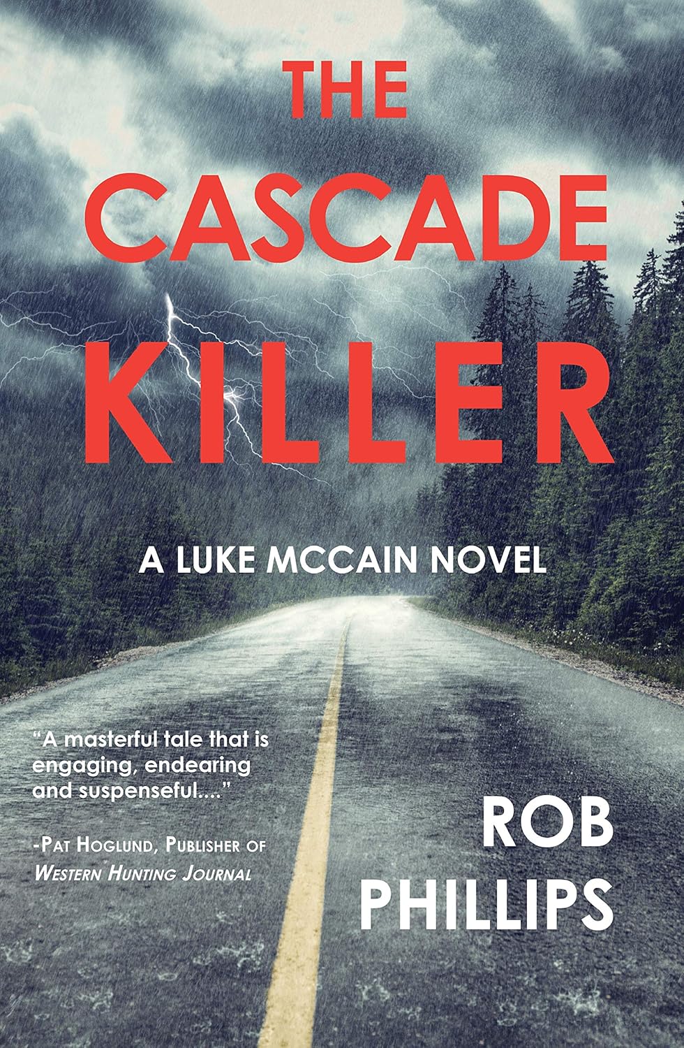 The-Cascade-Killer-Luke-McCain-Mysteries-Book-1.jpg The Cascade Killer (Luke McCain Mysteries Book 1) - Image 1