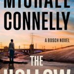 The Hollow: A Harry Bosch Novel